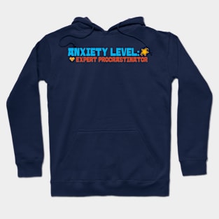 Anxiety Level: Expert Procrastinator Behavioral Health Hoodie